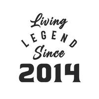 Living Legend since 2014, Legend born in 2014 vector