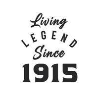 Living Legend since 1915, Legend born in 1915 vector