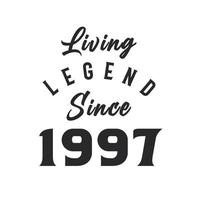 Living Legend since 1997, Legend born in 1997 vector