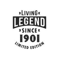 leyenda viva desde 1901, leyenda nacida en 1901 edición limitada. vector