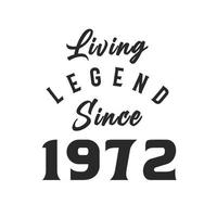 Living Legend since 1972, Legend born in 1972 vector