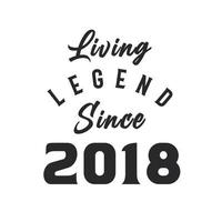 Living Legend since 2018, Legend born in 2018 vector