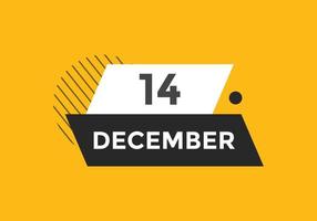 december 14 calendar reminder. 14th december daily calendar icon template. Calendar 14th december icon Design template. Vector illustration