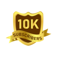 Distintivo dourado de 10k seguidor com fita. ação de graças por 10 mil seguidores png imagem. celebração luxuosa do distintivo de seguidor de 10k de cor dourada com uma forma de escudo.