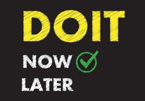 Do It Now and Time Management Concept on black chalkboard vector