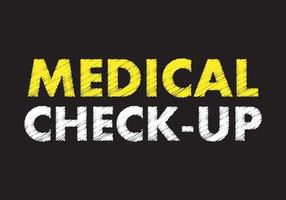 Medical check up writing text on black chalkboard. vector illustration