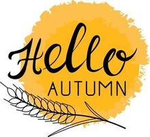 Phrase hello autumn. Hand lettering. vector