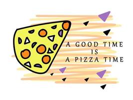 A piece of pizza and accompanying text vector