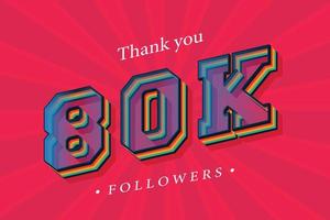 gracias 80k seguidores sociales y suscriptores con números efecto de texto retro de moda 3d render vector