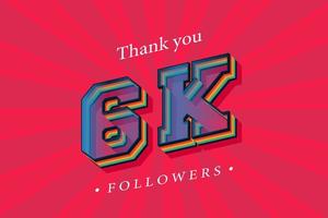 Thank you 6k social followers and subscribers with numbers Trendy Retro text effect 3d render vector