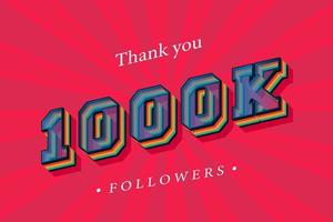 Thank you 1000k social followers and subscribers with numbers Trendy Retro text effect 3d render vector