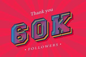 gracias 60k seguidores sociales y suscriptores con números de moda efecto de texto retro 3d render vector