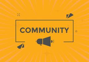 botón de texto de la comunidad. burbuja de diálogo. banner web colorido de la comunidad. ilustración vectorial vector