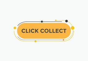 Click collect text button. speech bubble. Click and collect Colorful web banner template. vector illustration