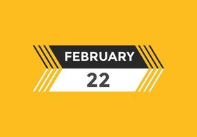 february 22 calendar reminder. 22th february daily calendar icon template. Calendar 22th february icon Design template. Vector illustration