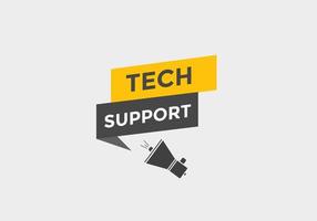 Tech Support text button. speech bubble. Tech Support Colorful web banner. vector illustration