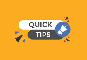 Quick tips button. Quick tips speech bubble. Quick tips text web template. Vector Illustration.
