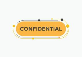 confidential text button. speech bubble. confidential Colorful web banner. vector illustration