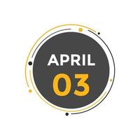 april 3 calendar reminder. 3rd april daily calendar icon template. Calendar 3rd april icon Design template. Vector illustration