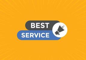 Best service text button. Best service speech bubble. Best service Colorful web banner. vector illustration