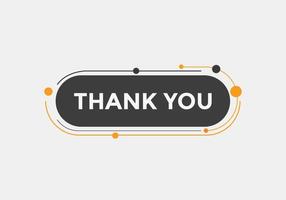 Thank you button. Thank you speech bubble. Thank you Colorful label sign template. Thank you symbol web banner. vector