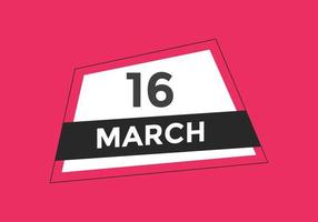 march 16 calendar reminder. 16th march daily calendar icon template. Calendar 16th march icon Design template. Vector illustration