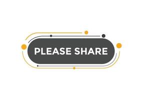 Please share button. Please share speech bubble. Please share text web template. Vector Illustration.