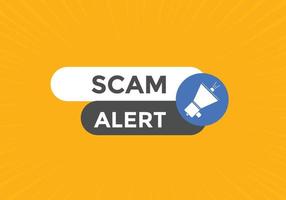 scam alert text button. speech bubble. Scam alert Colorful web banner. vector illustration