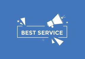 Best service text button. Best service speech bubble. Best service Colorful web banner. vector illustration