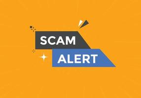 scam alert text button. speech bubble. Scam alert Colorful web banner. vector illustration