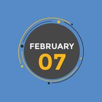 Recordatorio del calendario del 7 de febrero. Plantilla de icono de calendario diario del 7 de febrero. calendario 7 de febrero plantilla de diseño de iconos. ilustración vectorial vector