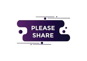 Please share button. Please share speech bubble. Please share text web template. Vector Illustration.