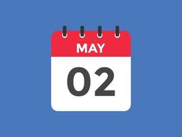 may 2 calendar reminder. 2nd may daily calendar icon template. Calendar 2nd may icon Design template. Vector illustration