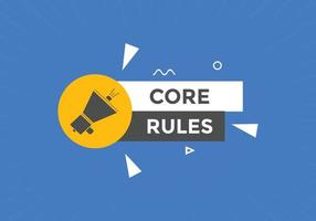 Core rules text button. Core rules speech bubble. Core rules text web template Vector Illustration