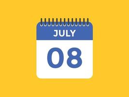 july 8 calendar reminder. 8th july daily calendar icon template. Calendar 8th july icon Design template. Vector illustration