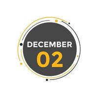 december 2 calendar reminder. 2nd december daily calendar icon template. Calendar 2nd december icon Design template. Vector illustration