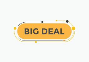 Big Deal Basic text button. speech bubble. Big Deal Colorful web banner. vector illustration