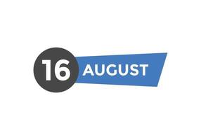 august 16 calendar reminder. 16th august daily calendar icon template. Calendar 16th august icon Design template. Vector illustration