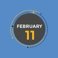 Recordatorio del calendario del 11 de febrero. Plantilla de icono de calendario diario del 11 de febrero. calendario 11 de febrero plantilla de diseño de icono. ilustración vectorial vector