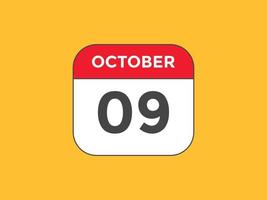 october 9 calendar reminder. 9th october daily calendar icon template. Calendar 9th october icon Design template. Vector illustration