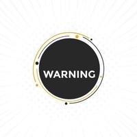 warning text button. warning speech bubble. warning Colorful web banner. vector illustration. unmute label sign template