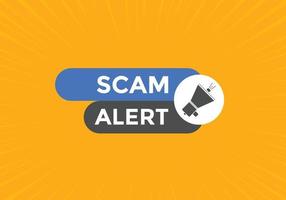 scam alert text button. speech bubble. Scam alert Colorful web banner. vector illustration