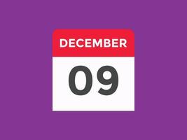 december 9 calendar reminder. 9th december daily calendar icon template. Calendar 9th december icon Design template. Vector illustration