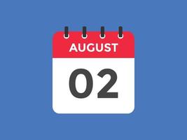 august 2 calendar reminder. 2nd august daily calendar icon template. Calendar 2nd august icon Design template. Vector illustration