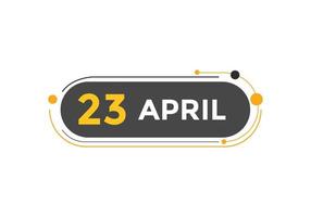 april 23 calendar reminder. 23th april daily calendar icon template. Calendar 23th april icon Design template. Vector illustration