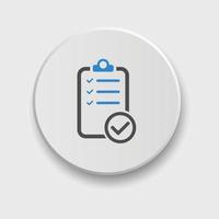 checklist icon. Vector illustration. Checklist sign symbol apps or web interface with button