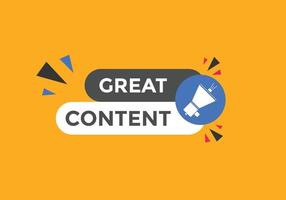 Great content text button. Great content speech bubble. Great content text web template Vector Illustration.