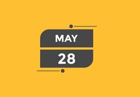 may 28 calendar reminder. 28th may daily calendar icon template. Calendar 28th may icon Design template. Vector illustration