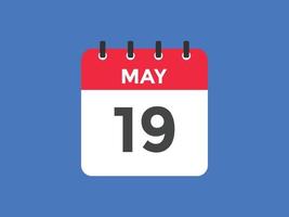 may 19 calendar reminder. 19th may daily calendar icon template. Calendar 19th may icon Design template. Vector illustration