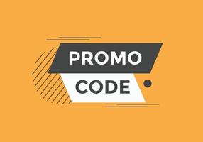 Promo code button. Promo code speech bubble. Promo code text web template. Vector Illustration.